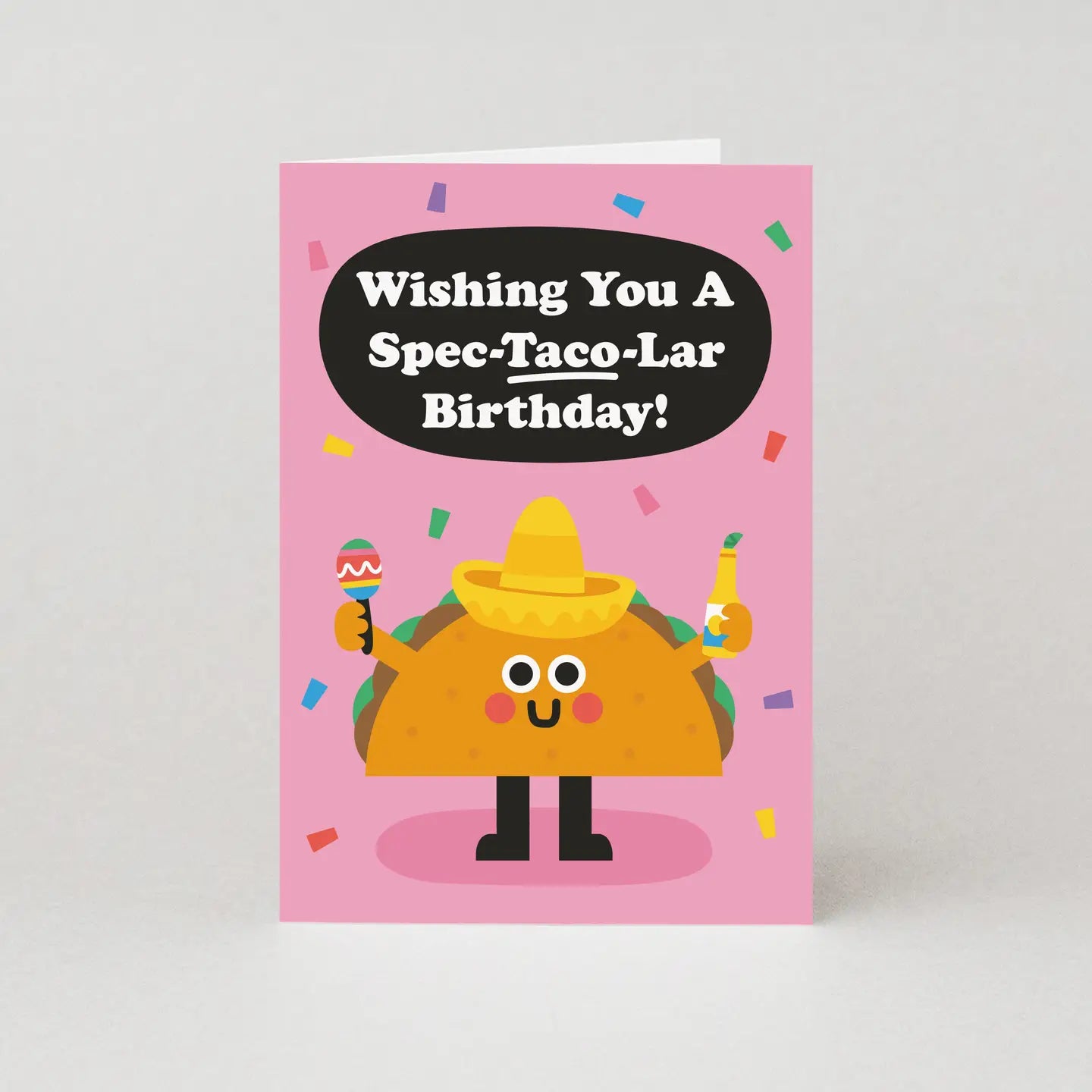 Wishing You A Spec-Taco-Lar Birthday