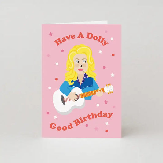 Have a Dolly Good Birthday